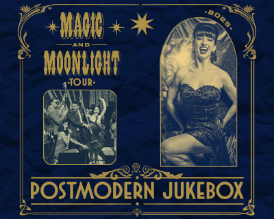 Scott Bradlee's Postmodern Jukebox - Magic & Moonlight Tour